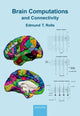 Book cover of: Brain Computations and Connectivity. By: Edmund T. Rolls