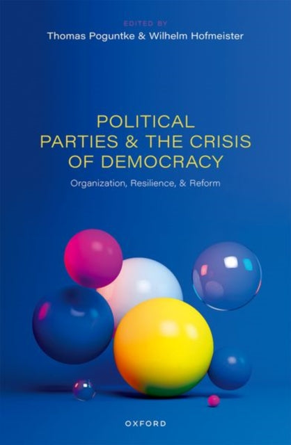 Book cover of: Political Parties and the Crisis of Democracy. By: Thomas Poguntke