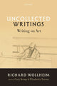 Book cover of: Uncollected Writings. By: Richard Wollheim