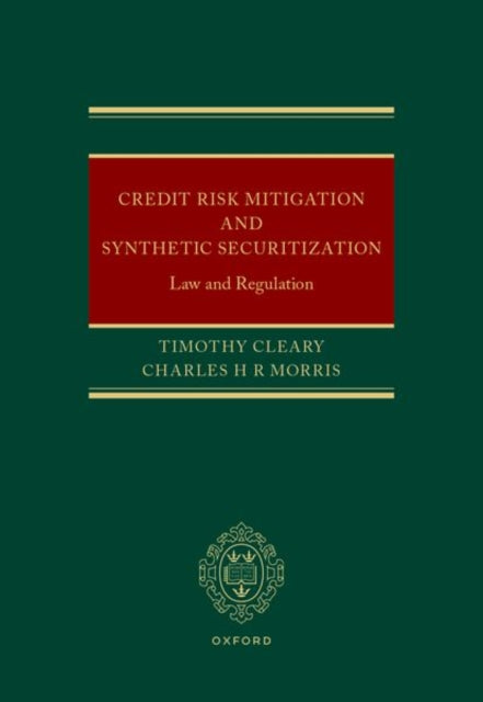 Book cover of: Credit Risk Mitigation and Synthetic Securitization