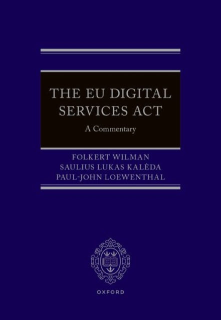 Book cover of: EU Digital Services Act. By: Folkert Wilman