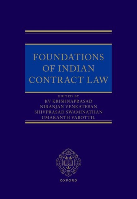 Book cover of: Foundations of Indian Contract Law. By: K. V. Krishnaprasad