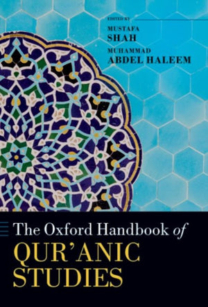 Oxford Handbook of Qur'anic Studies