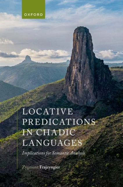 Book cover of: Locative Predications in Chadic Languages. By: Zygmunt Frajzyngier