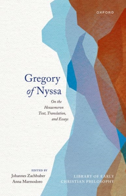 Book cover of: Gregory of Nyssa: On the Hexaemeron. By: Johannes Zachhuber