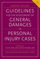 Book cover of: Guidelines for the Assessment of General Damages in Personal Injury Cases. By: Judicial Judicial College