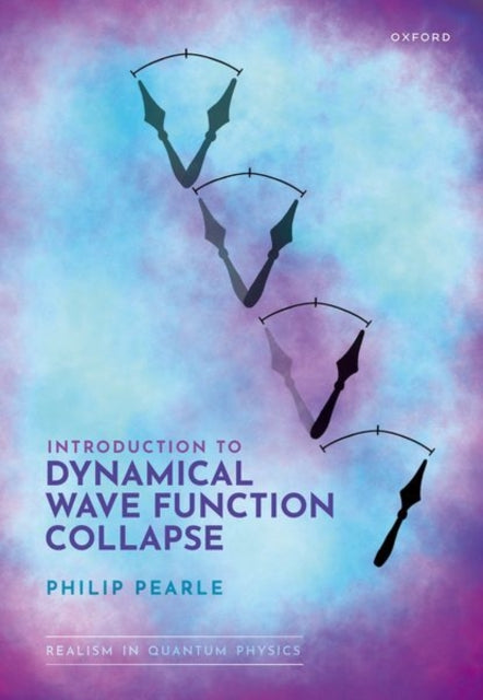 Book cover of: Introduction to Dynamical Wave Function Collapse. By: Philip Pearle