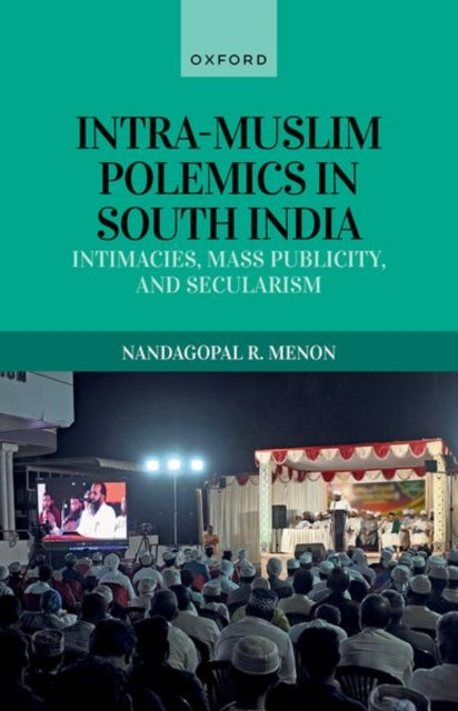 Book cover of: Intra-Muslim Polemics in South India. By: Nandagopal R. Menon