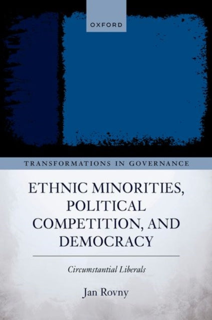Book cover of: Ethnic Minorities, Political Competition, and Democracy. By: Jan Rovny