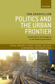 Book cover of: Politics and the Urban Frontier. By: Tom Goodfellow