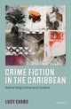 Book cover of: Crime Fiction in the Caribbean. By: Lucy Evans