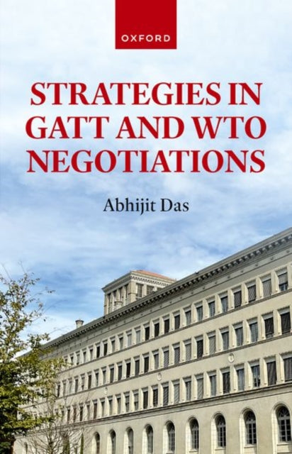 Book cover of: Strategies in GATT and WTO Negotiations