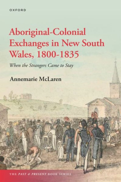 Book cover of: Aboriginal-Colonial Exchanges in New South Wales, 1800-1835