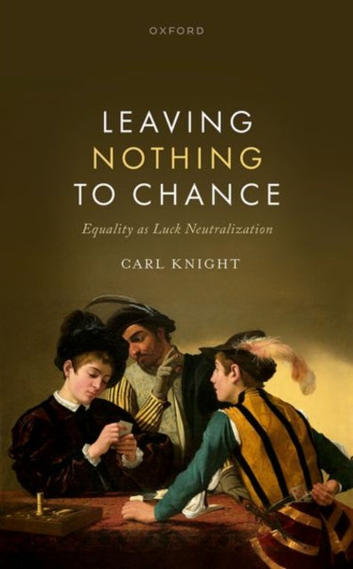 Book cover of: Leaving Nothing to Chance. By: Carl Knight