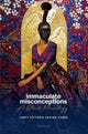 Book cover of: Immaculate Misconceptions. By: Amey Victoria Adkins-Jones