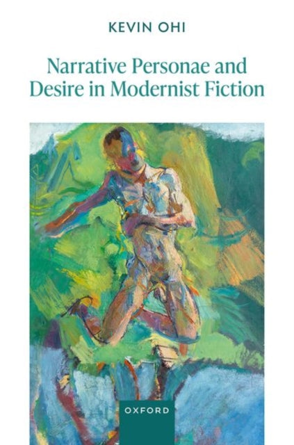 Book cover of: Narrative Personae and Desire in Modernist Fiction
