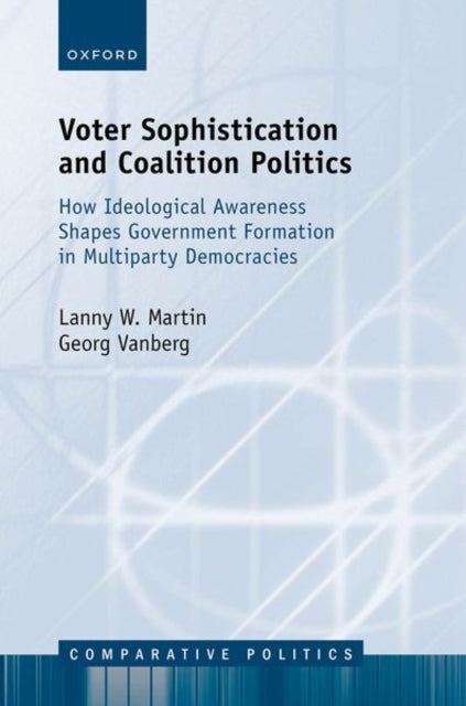 Book cover of: Voter Sophistication and Coalition Politics