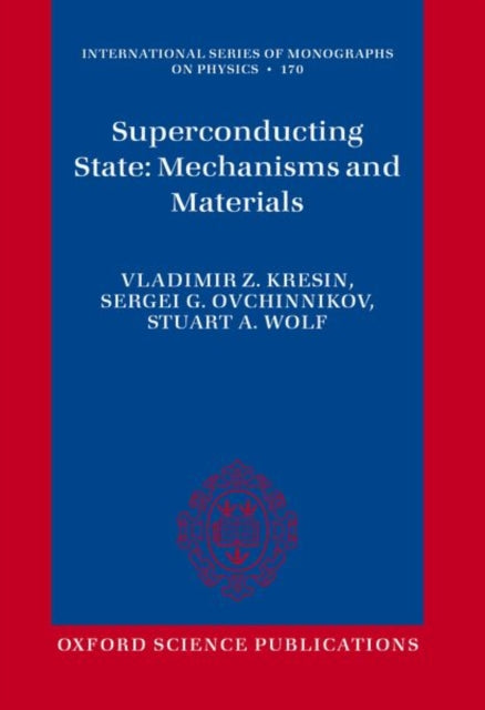 Book cover of: Superconducting State: Mechanisms and Materials