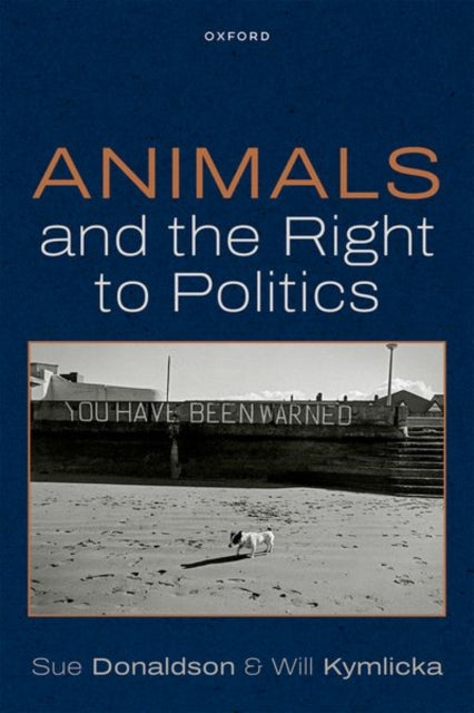 Book cover of: Animals and the Right to Politics