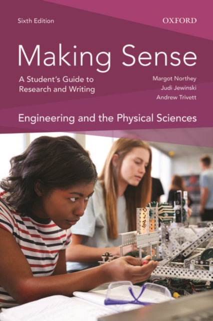 Book cover of: Making Sense in Engineering and the Physical Sciences. By: Margot Northey