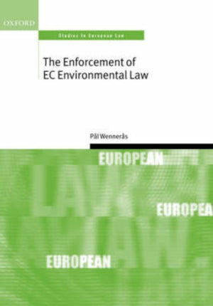 The Enforcement of EC Environmental Law