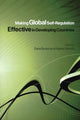 Book cover of: Making Global Self-Regulation Effective in Developing Countries