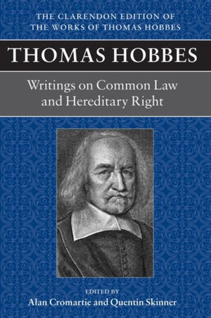 Thomas Hobbes: Writings on Common Law and Hereditary Right