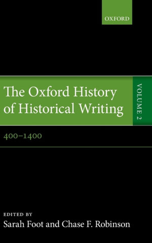 Oxford History of Historical Writing