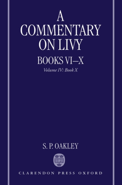 Book cover of: Commentary on Livy, Books VI-X. By: S. P. Oakley