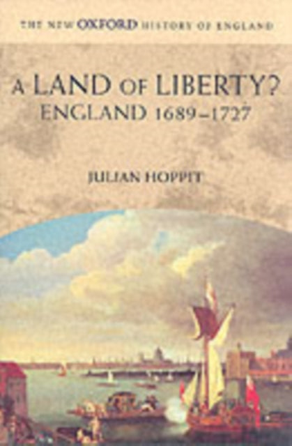 Book cover of: Land of Liberty?. By: Julian Hoppit
