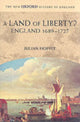 Book cover of: Land of Liberty?. By: Julian Hoppit