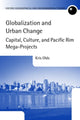 Book cover of: Globalization and Urban Change. By: Kris Olds