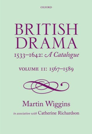 British Drama 1533-1642: A Catalogue