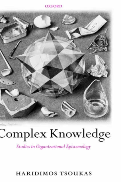 Book cover of: Complex Knowledge. By: Haridimos Tsoukas
