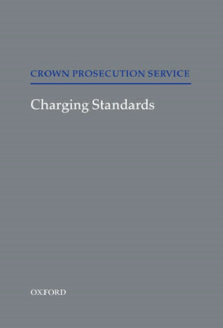 Book cover of: Charging Standards. By: Crown Prosecution Service
