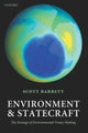 Book cover of: Environment and Statecraft. By: Scott Barrett