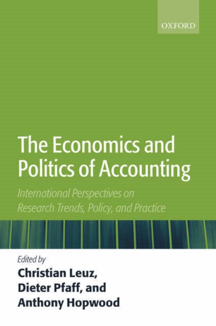 Book cover of: Economics and Politics of Accounting