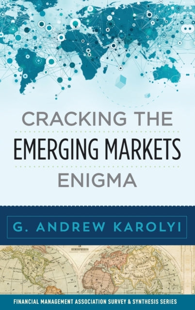 Book cover of: Cracking the Emerging Markets Enigma. By: G. Andrew Karolyi