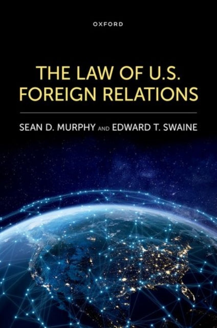 Book cover of: Law of U.S. Foreign Relations. By: Sean D. Murphy