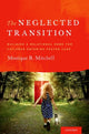 Book cover of: Neglected Transition. By: Monique B. Mitchell
