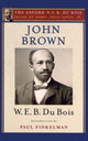 Book cover of: John Brown (The Oxford W. E. B. Du Bois). By: W. E. B. Du Bois