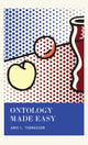 Book cover of: Ontology Made Easy. By: Amie L. Thomasson
