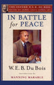 Book cover of: In Battle for Peace (The Oxford W. E. B. Du Bois). By: W. E. B. Du Bois