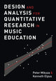 Book cover of: Design and Analysis for Quantitative Research in Music Education. By: Peter Miksza