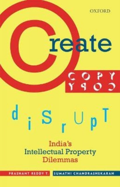 Book cover of: Create, Copy, Disrupt. By: Prashant Reddy