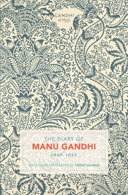 The Diary of Manu Gandhi