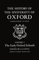 Book cover of: History of the University of Oxford: Volume I: The Early Oxford Schools