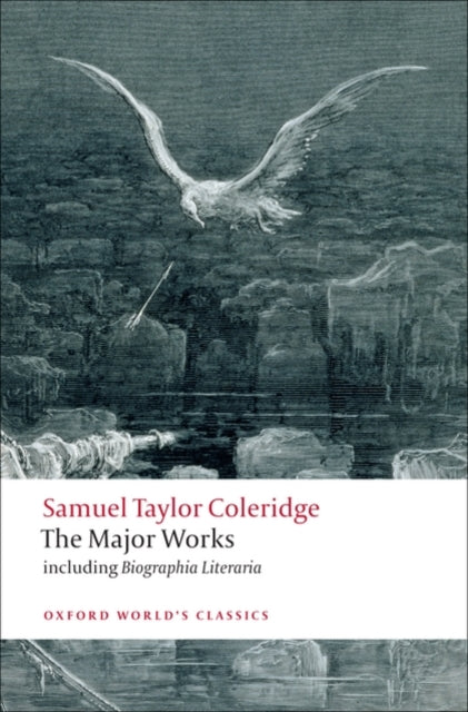 Book cover of: Samuel Taylor Coleridge - The Major Works. By: Samuel Taylor Coleridge