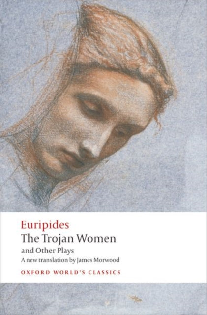 Book cover of: Trojan Women and Other Plays