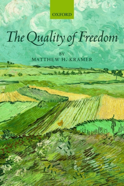 The Quality of Freedom